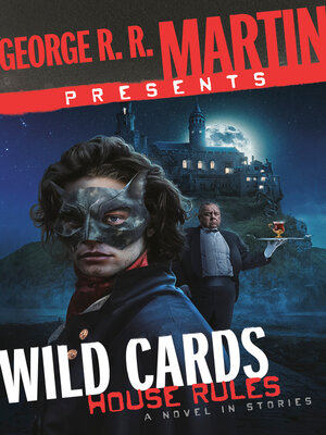 George R. R. Martin Presents Wild Cards - ebook